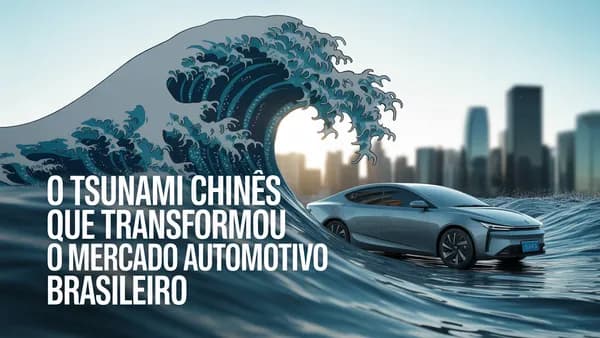 O tsunami chinês que transformou o mercado automotivo brasileiro